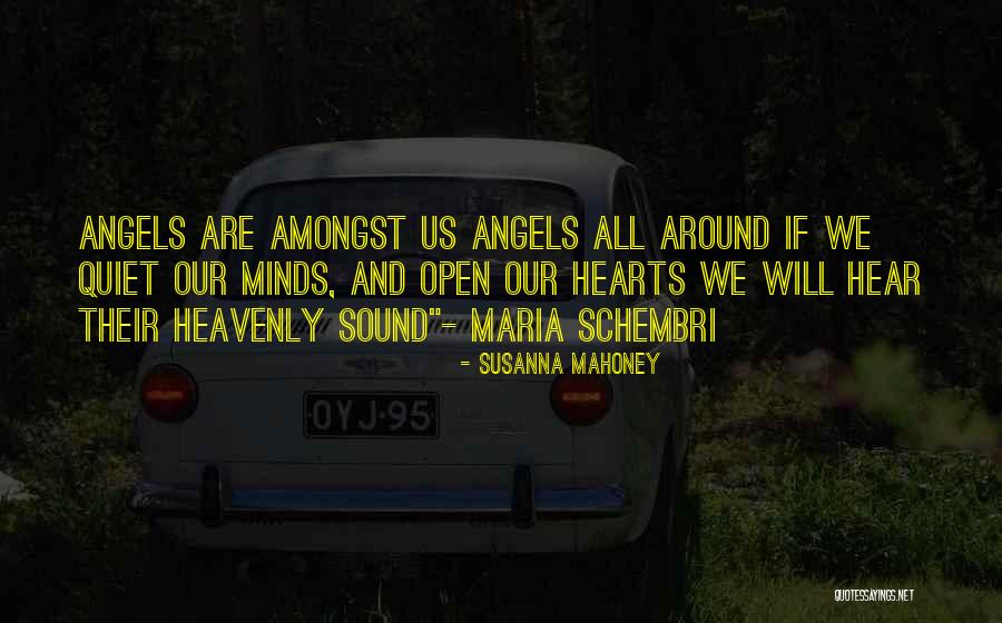 Minds Are Open Only When Hearts Are Open Quotes By Susanna Mahoney Minds Are Open Only When Hearts Are Open Quotes By Susanna Mahoney