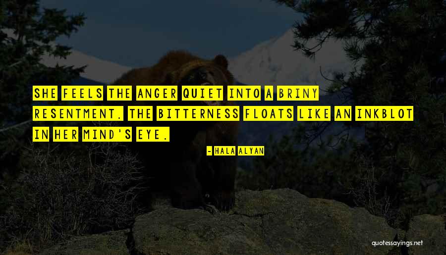 Mind's Eye Quotes By Hala Alyan Mind's Eye Quotes By Hala Alyan