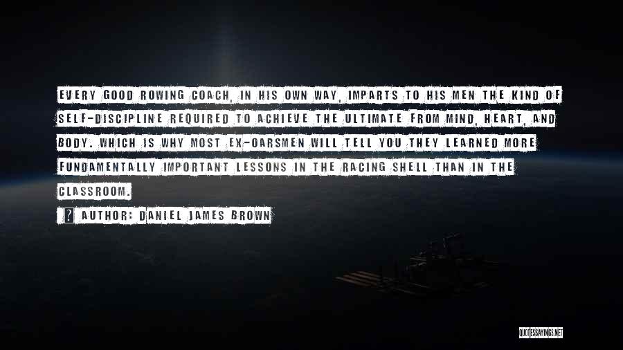 Mind's Racing Quotes By Daniel James Brown