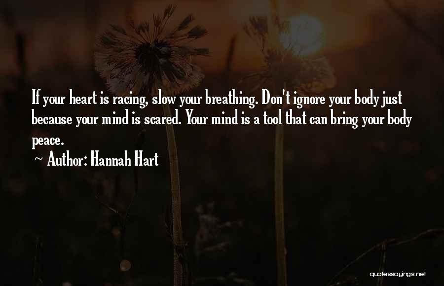 Mind's Racing Quotes By Hannah Hart