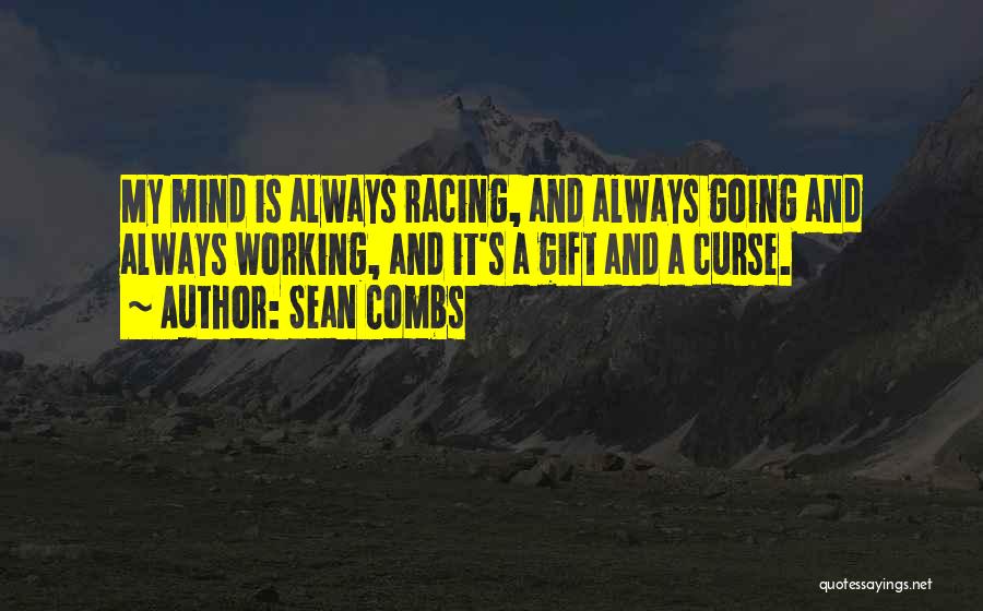 Mind's Racing Quotes By Sean Combs