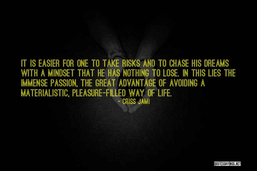 Mindset And Success Quotes By Criss Jami Mindset And Success Quotes By Criss Jami