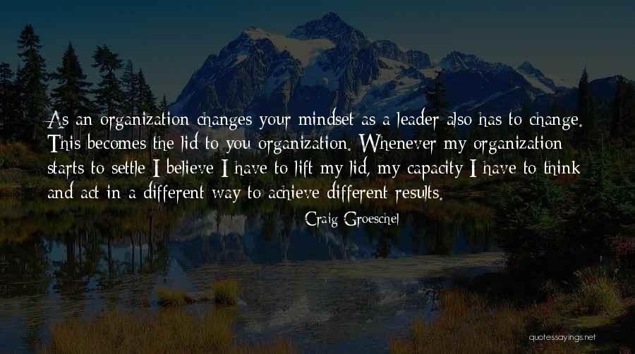 Mindset Change Quotes By Craig Groeschel Mindset Change Quotes By Craig Groeschel