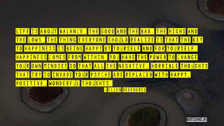 Mindset Change Quotes By Ellen DeGeneres Mindset Change Quotes By Ellen DeGeneres