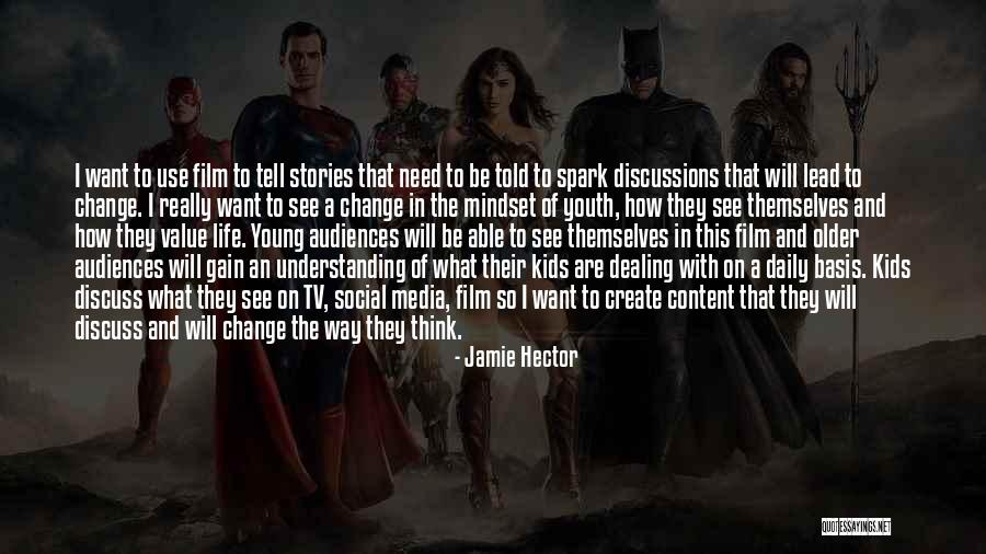 Mindset Change Quotes By Jamie Hector Mindset Change Quotes By Jamie Hector