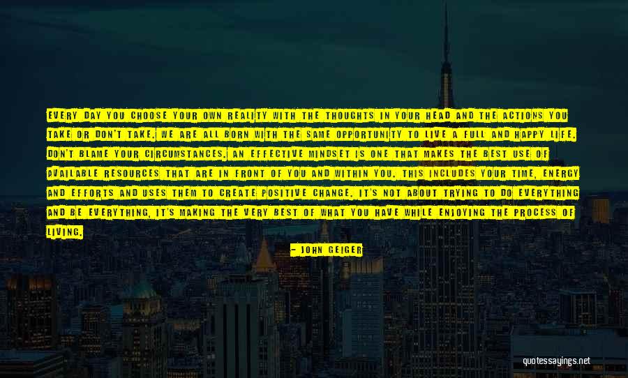 Mindset Change Quotes By John Geiger Mindset Change Quotes By John Geiger