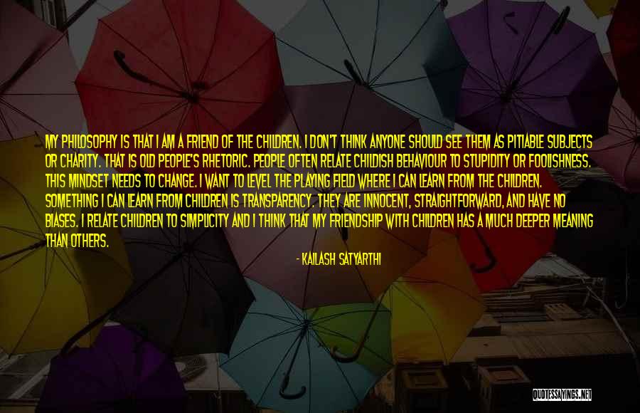 Mindset Change Quotes By Kailash Satyarthi Mindset Change Quotes By Kailash Satyarthi
