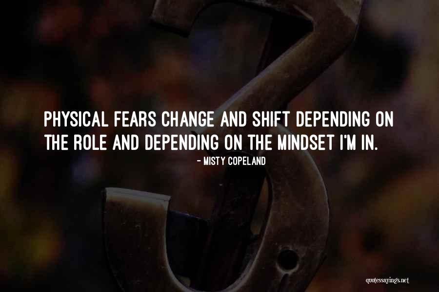 Mindset Change Quotes By Misty Copeland Mindset Change Quotes By Misty Copeland
