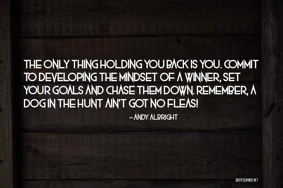 Mindset For Business Success Quotes By Andy Albright Mindset For Business Success Quotes By Andy Albright