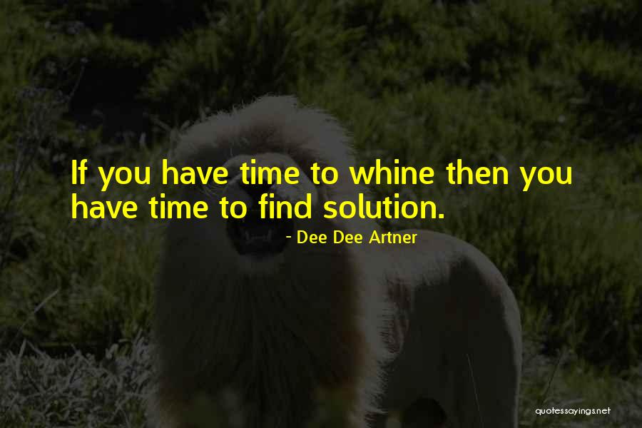 Mindset In Business Quotes By Dee Dee Artner Mindset In Business Quotes By Dee Dee Artner