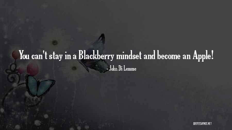 Mindset In Business Quotes By John Di Lemme Mindset In Business Quotes By John Di Lemme