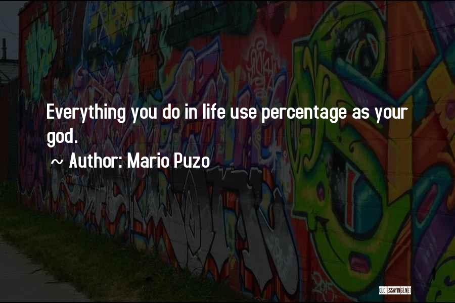 Mindset Is Everything Quotes By Mario Puzo