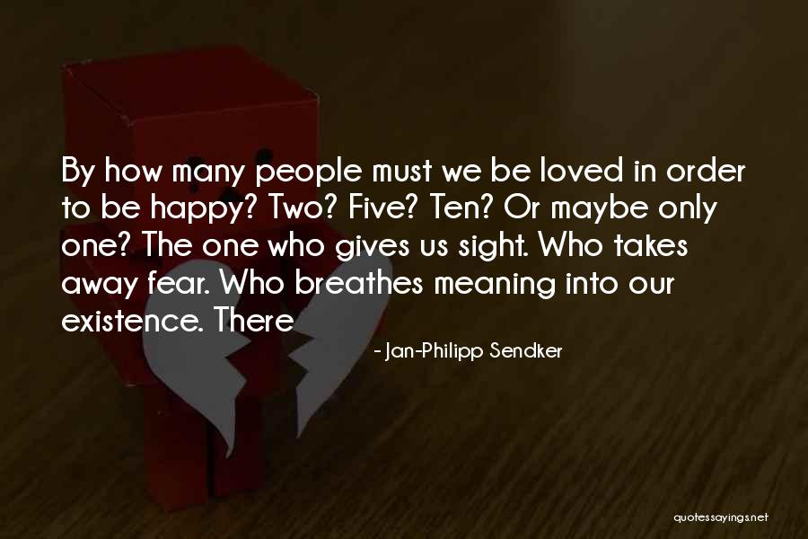 Mindset Training Quotes By Jan-Philipp Sendker Mindset Training Quotes By Jan-Philipp Sendker