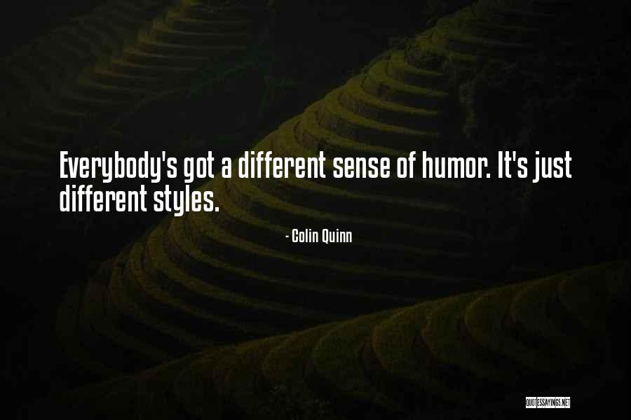 Mindsight Behavioral Group Quotes By Colin Quinn