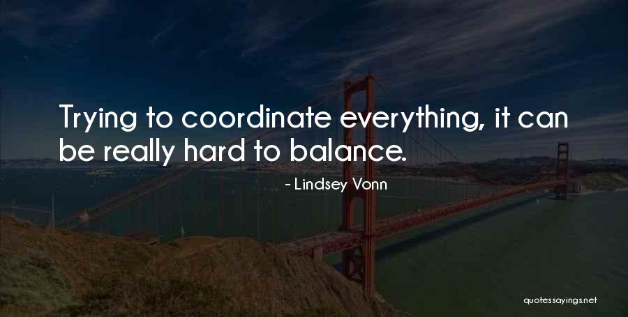 Mindsight Institute Quotes By Lindsey Vonn Mindsight Institute Quotes By Lindsey Vonn