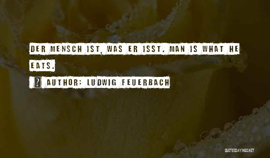 Mindstate Anilyst Quotes By Ludwig Feuerbach