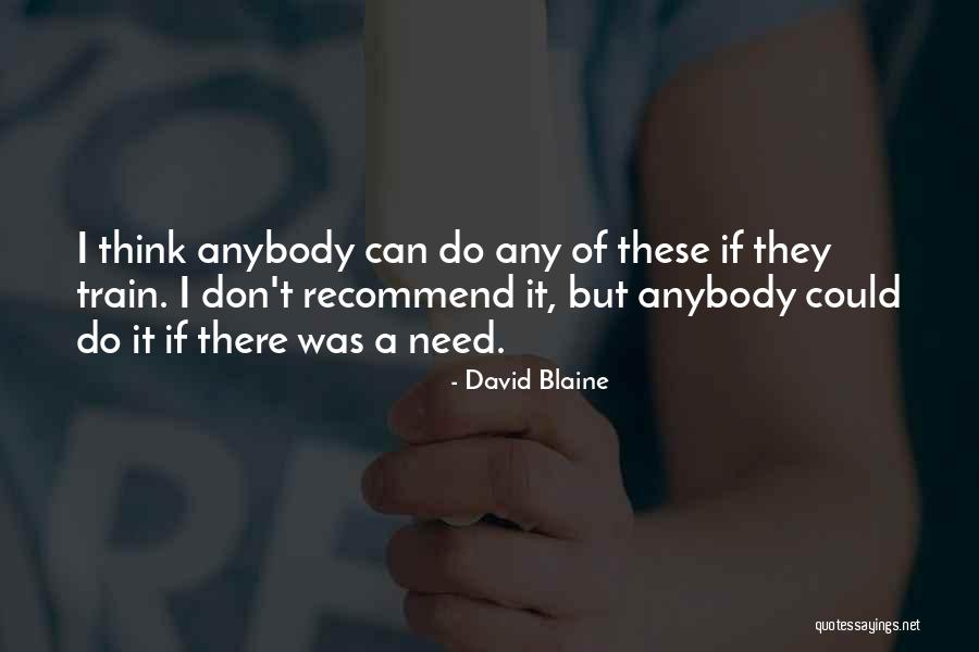 Mindszenty Report Quotes By David Blaine Mindszenty Report Quotes By David Blaine