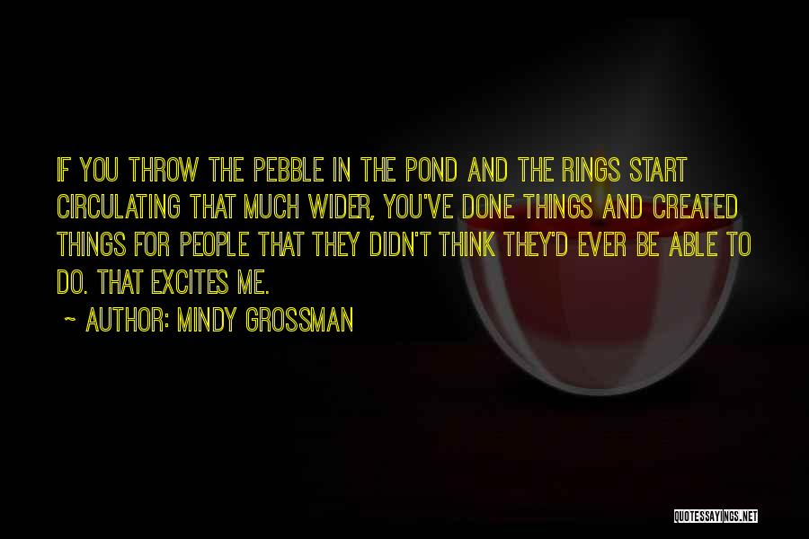 Mindy Grossman Quotes 203927