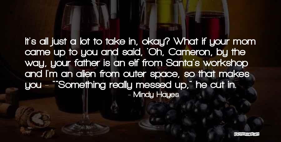 Mindy Hayes Quotes 2201587 Mindy Hayes Quotes 2201587