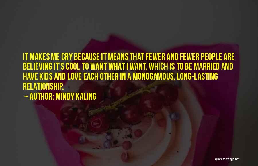 Mindy Kaling Quotes 1295369