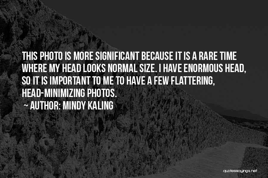 Mindy Kaling Quotes 1556510