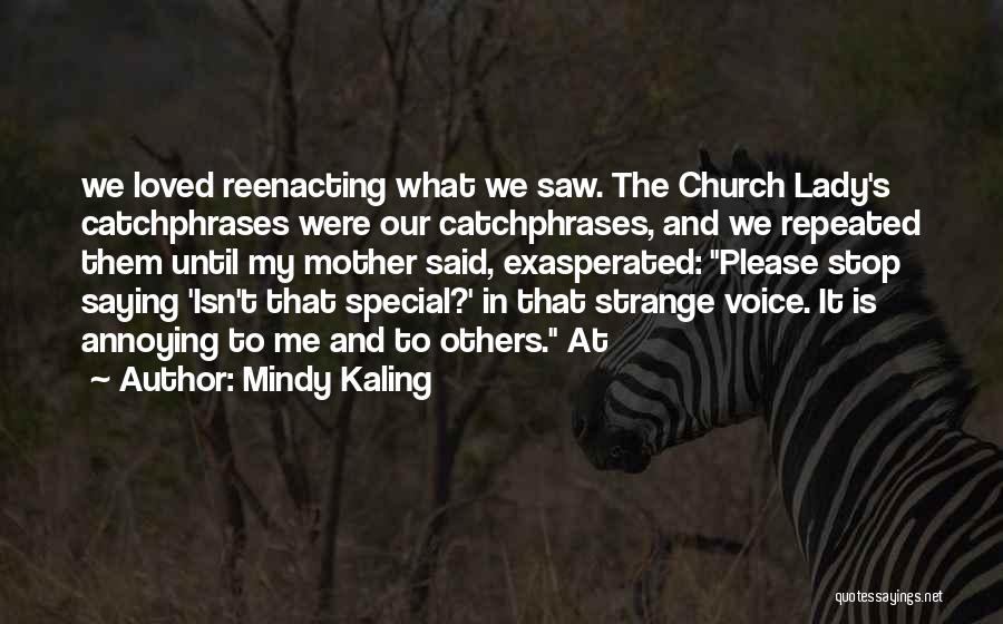 Mindy Kaling Quotes 2005758