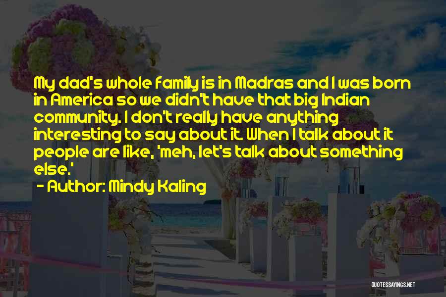 Mindy Kaling Quotes 2024523