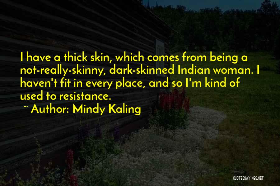 Mindy Kaling Quotes 2215305