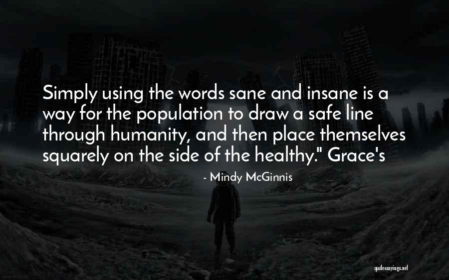 Mindy McGinnis Quotes 1996470 Mindy McGinnis Quotes 1996470