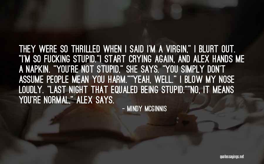 Mindy McGinnis Quotes 2178144 Mindy McGinnis Quotes 2178144