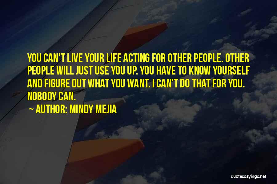 Mindy Mejia Quotes 1330502