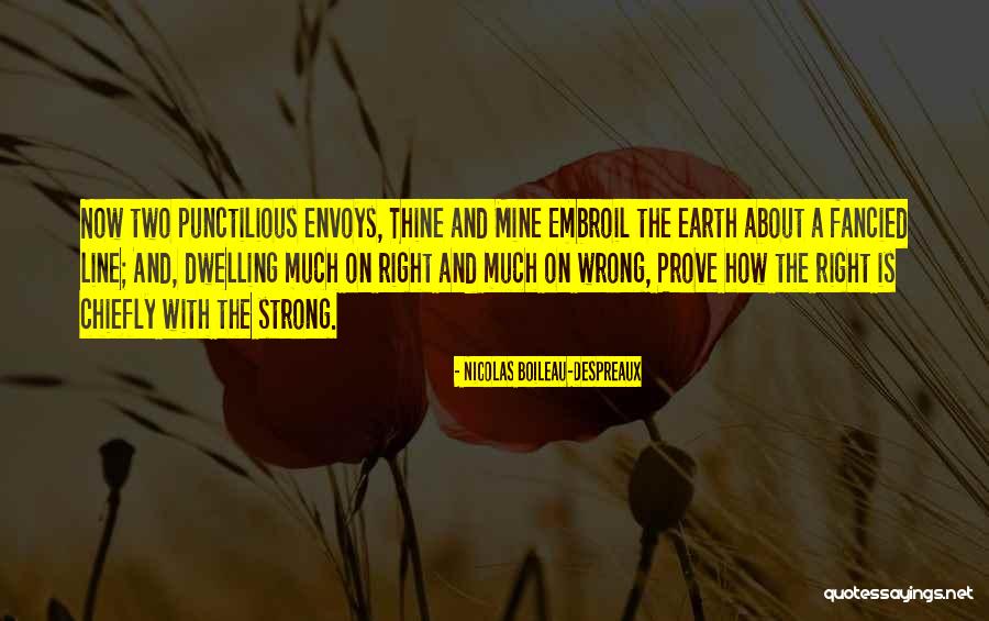 Mine And Thine Quotes By Nicolas Boileau-Despreaux Mine And Thine Quotes By Nicolas Boileau-Despreaux