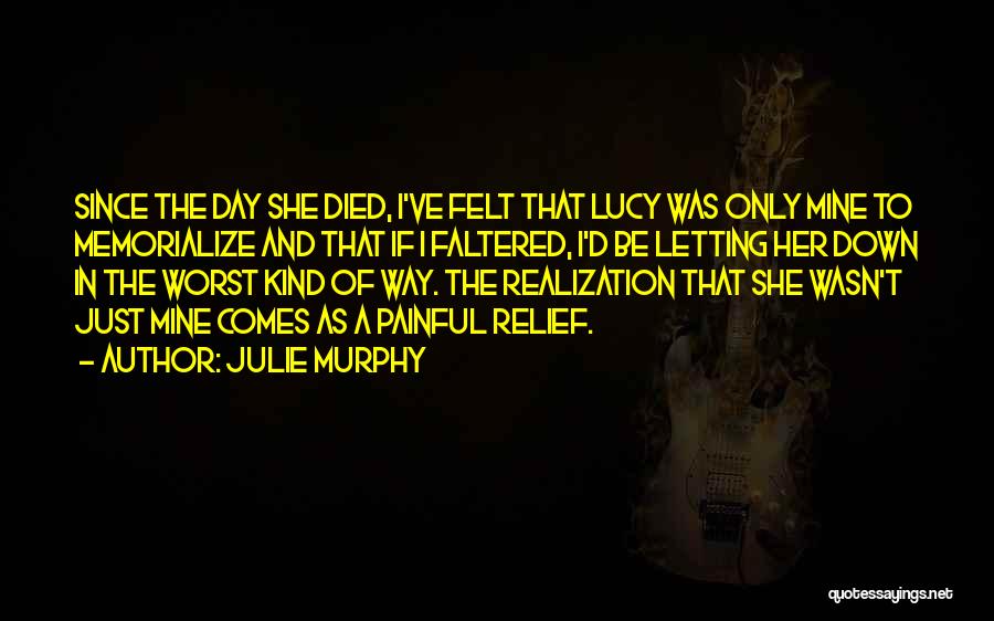 Mine Only Quotes By Julie Murphy