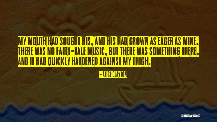 Mine Quotes Quotes By Alice Clayton Mine Quotes Quotes By Alice Clayton