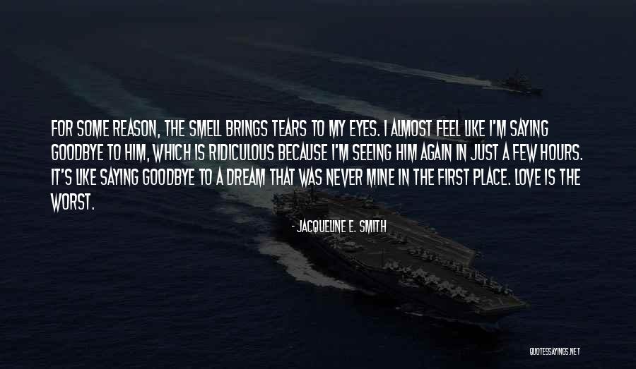 Mine Quotes Quotes By Jacqueline E. Smith Mine Quotes Quotes By Jacqueline E. Smith