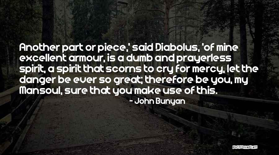 Mine Quotes Quotes By John Bunyan Mine Quotes Quotes By John Bunyan