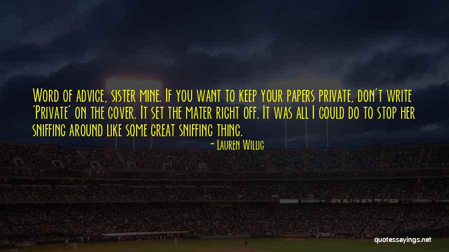 Mine Quotes Quotes By Lauren Willig Mine Quotes Quotes By Lauren Willig