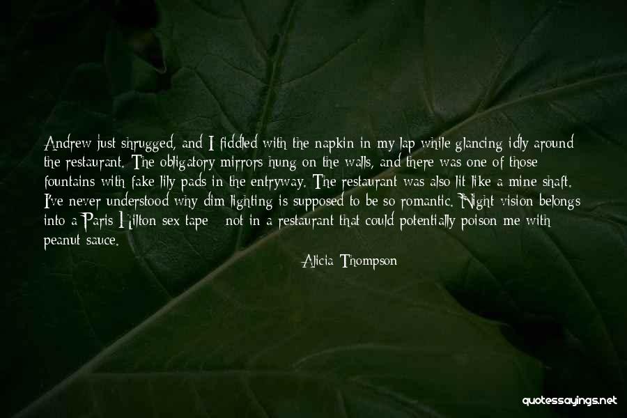 Mine Shaft Quotes By Alicia Thompson Mine Shaft Quotes By Alicia Thompson