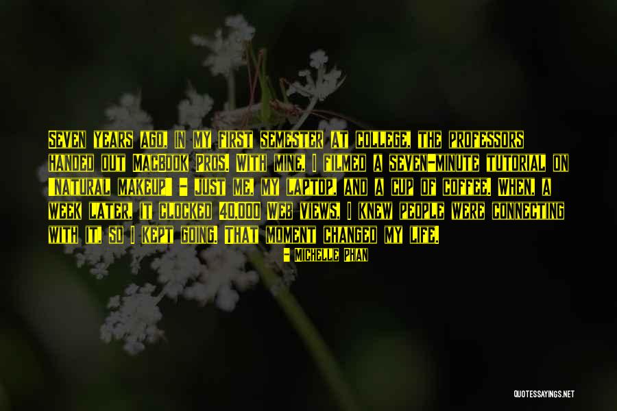 Mine With A Laptop Quotes By Michelle Phan Mine With A Laptop Quotes By Michelle Phan