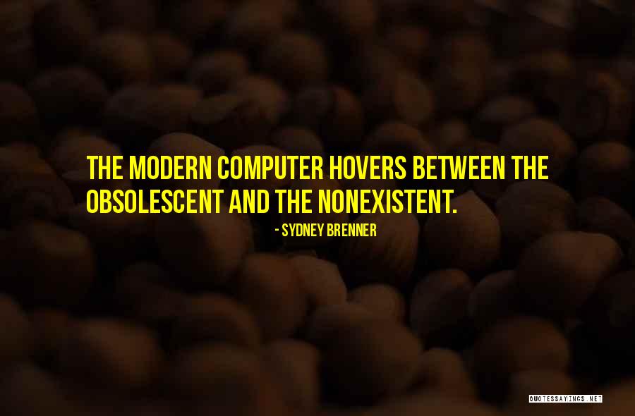 Mine With Your Computer Quotes By Sydney Brenner Mine With Your Computer Quotes By Sydney Brenner