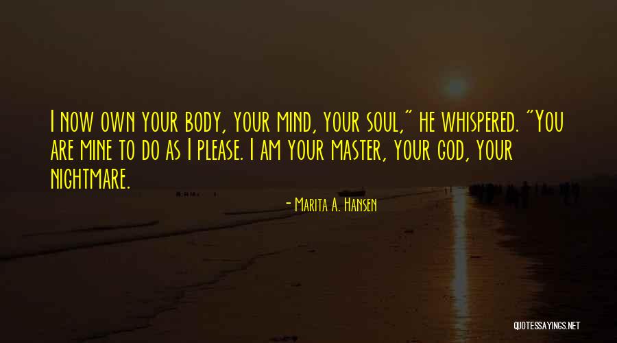 Mine Your Mind Quotes By Marita A. Hansen