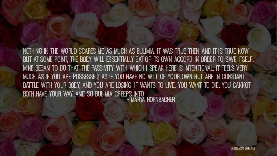 Mine Your Mind Quotes By Marya Hornbacher