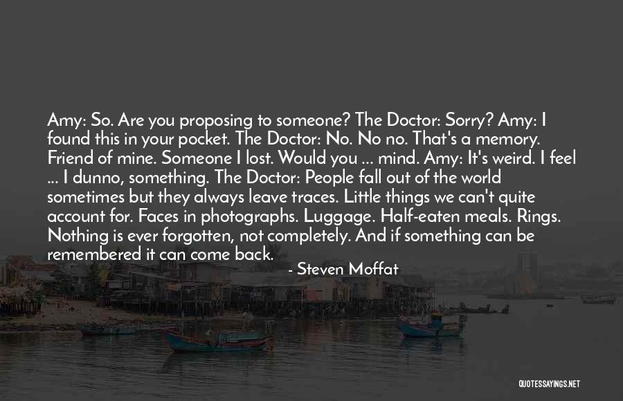 Mine Your Mind Quotes By Steven Moffat