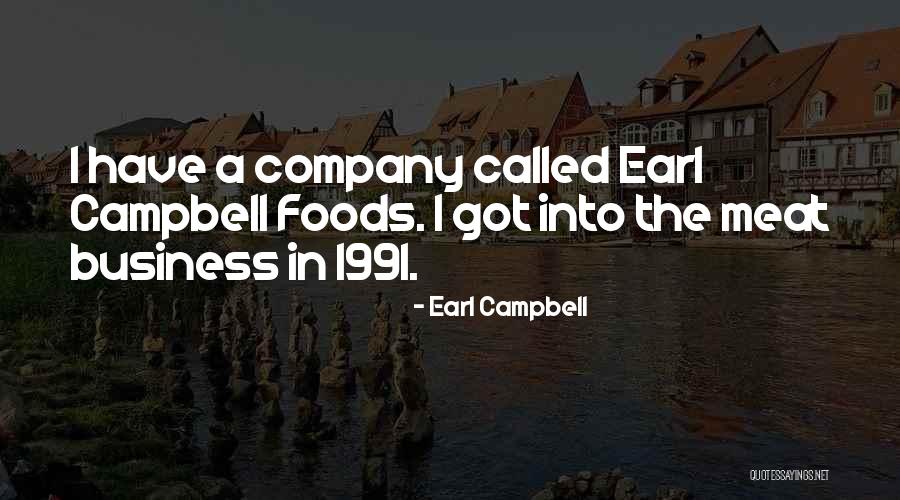 Mine Your Own Business Quotes By Earl Campbell