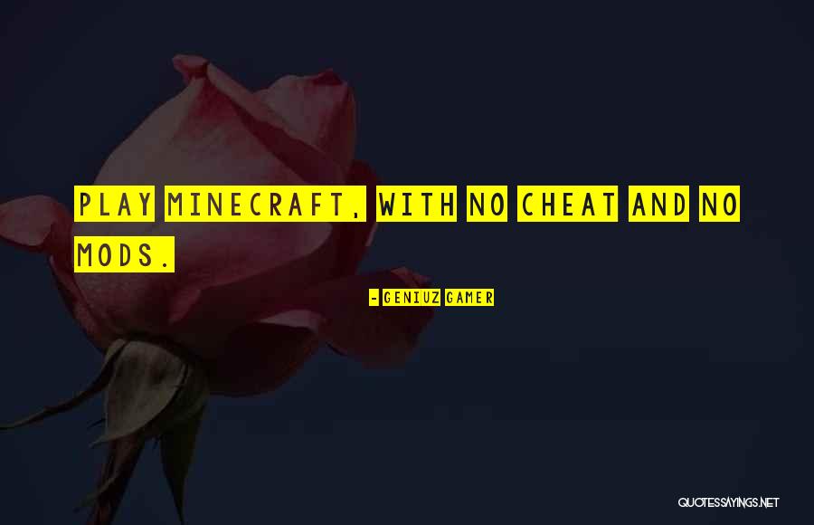 Minecraft Quotes By Geniuz Gamer Minecraft Quotes By Geniuz Gamer