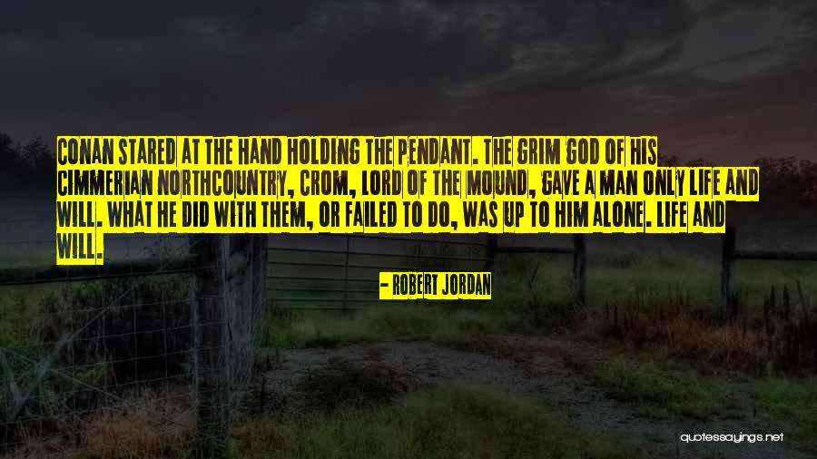 Mineland Quotes By Robert Jordan Mineland Quotes By Robert Jordan