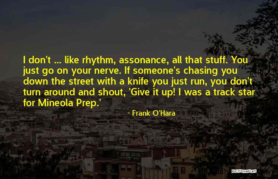 Mineola Quotes By Frank O'Hara Mineola Quotes By Frank O'Hara
