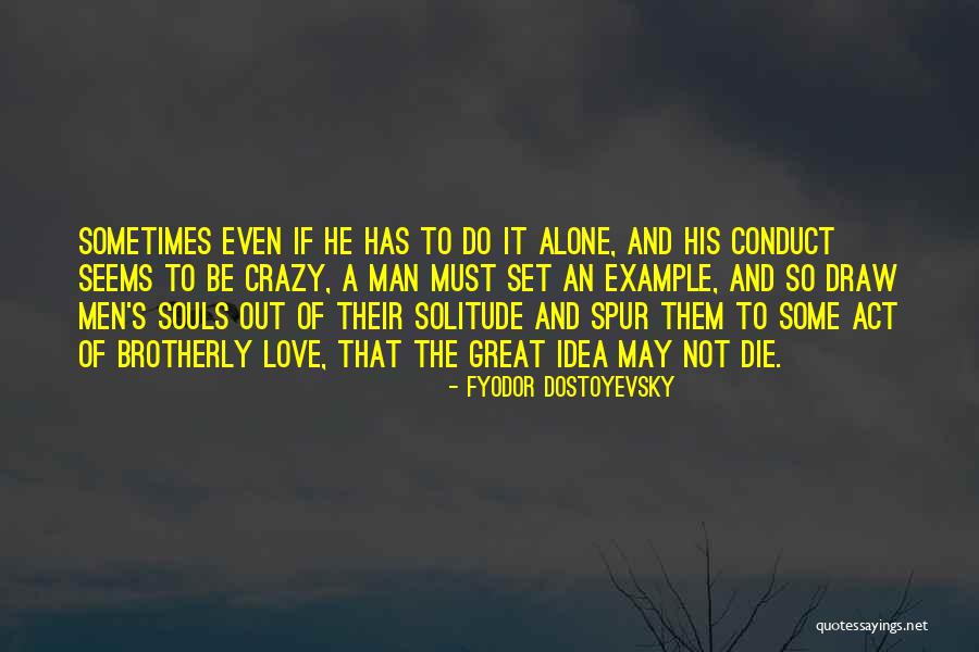 Minerba Briagas Quotes By Fyodor Dostoyevsky Minerba Briagas Quotes By Fyodor Dostoyevsky