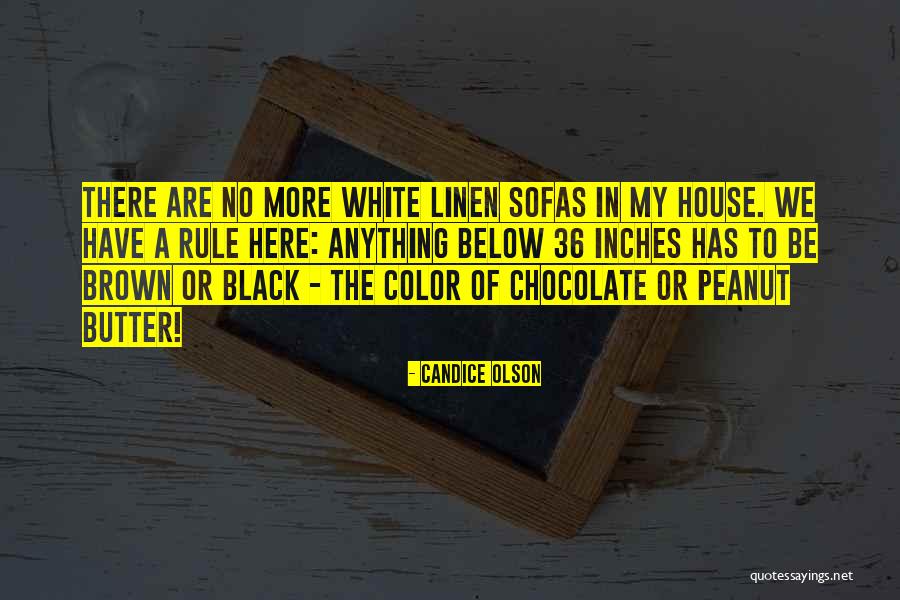 Miners Quotes Quotes By Candice Olson Miners Quotes Quotes By Candice Olson