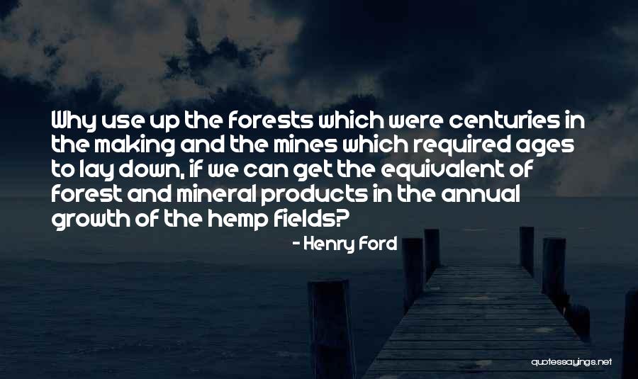 Mines Quotes By Henry Ford Mines Quotes By Henry Ford